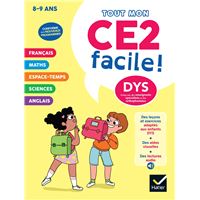 Mon CE2 facile ! adapté aux enfants DYS et en difficultés d'apprentissage