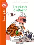 La soupe à rétrécir