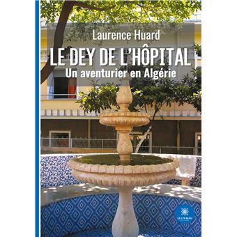Le dey de l'hôpital
