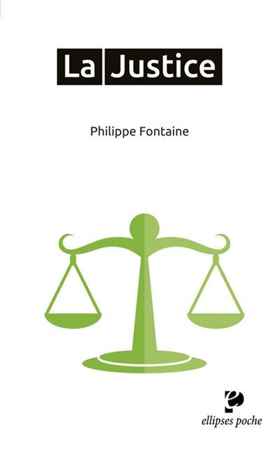 La Justice - Philippe Fontaine - Poche