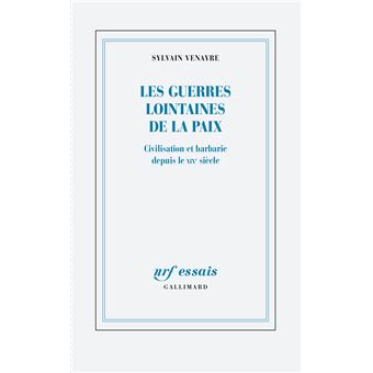 Les guerres lointaines de la paix
