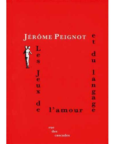 Les jeux de l'amour et du langage