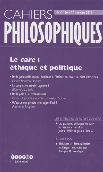 Cahiers philosophiques,136:le care ethique et politique