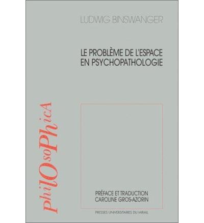 Le problème de l'espace en psychopathologie