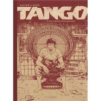 Tango - Tome 7 - La flèche de Magellan / Edition spéciale, Limitée