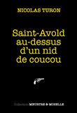 Saint-Avold au dessus d’un nid de coucou