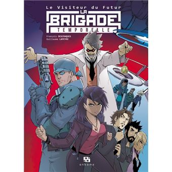 La brigade temporelle (L'intégrale)