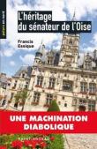 L'héritage du sénateur de l'Oise