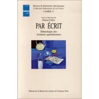 Par écrit - ethnologie des écritures quotidiennes