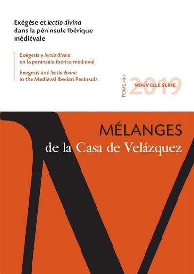 Exégèse et lectio divina dans la Péninsule Ibérique médiévale