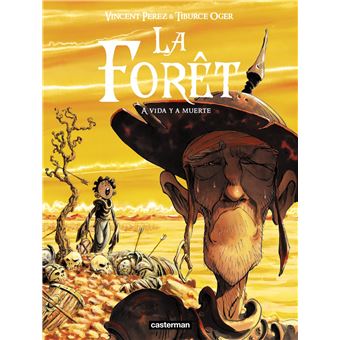 La forêtViva la muerte