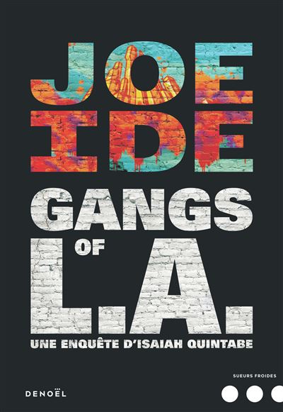 Gangs of L.A. - Joe Ide - broché