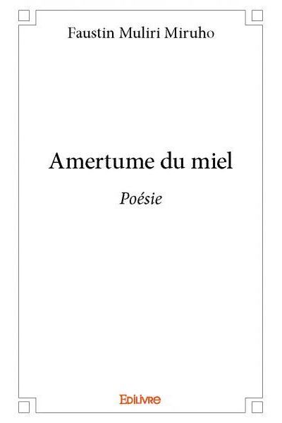Amertume du miel