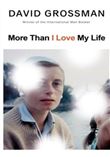 MORE THAN I LOVE MY LIFE