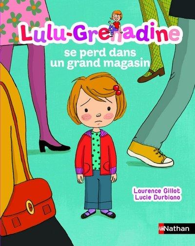 Lulu Grenadine se perd dans un grand magasin