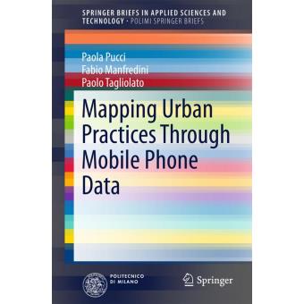 Mapping urban : Practices through mobile phone data - Poche - Paola ...