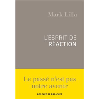 L'esprit de réaction