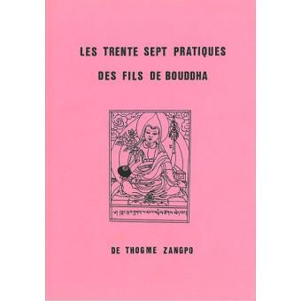 37 pratiques des fils de Bouddha