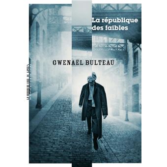 La république des faibles