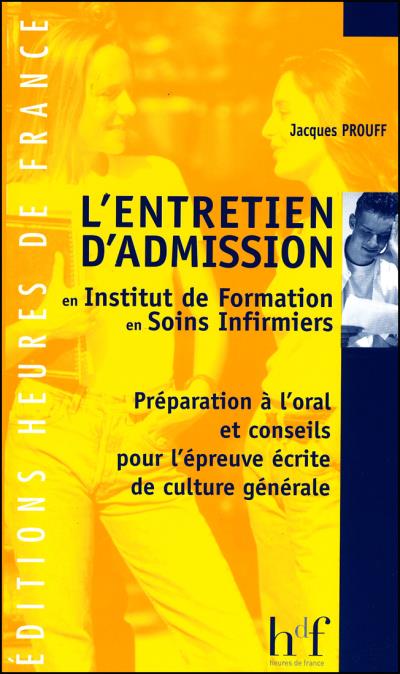 L'entretien d'admission en institut de formation en soins infirmiers