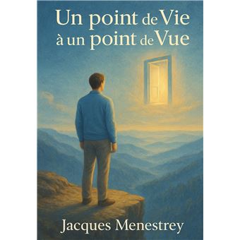 Un point de Vie à un point de Vue