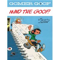 Gomer Goof - tome 1 Mind the Goof !