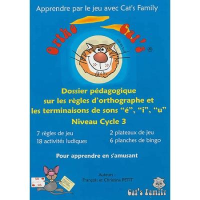Ortho Cat's : les terminaisons en e , i , u Cycle 3