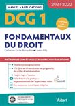 DCG 1 - Fondamentaux du droit : Manuel - Applications 2021-2022