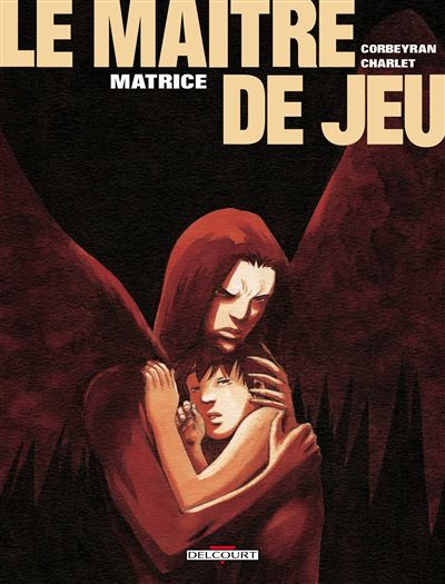 Le Maître de jeu - Tome 03 - Matrice