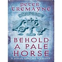 BEHOLD A PALE HORSE