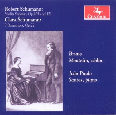 Violin Sonatas Opus 105 and 121 3 Romances Opus 22