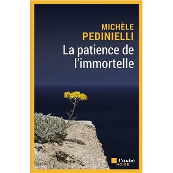 La patience de l'immortelle