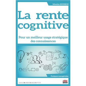 La rente cognitive