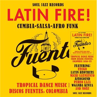 Latin fire! cumbia-salsa-afro-funk