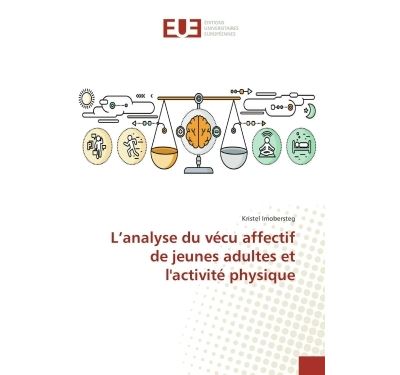 L'analyse du vécu affectif de jeunes adultes et l'activité physique