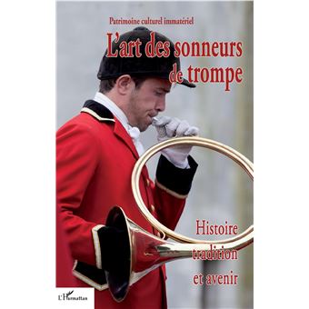 L'art des sonneurs de trompe