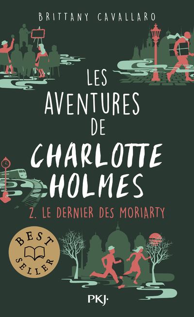 Les aventures de Charlotte Holmes - tome 02 : Le dernier des - Brittany Cavallaro - Poche