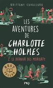 Les aventures de Charlotte Holmes - tome 02 : Le dernier des