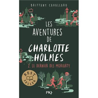 Les aventures de Charlotte Holmes - tome 02 : Le dernier des