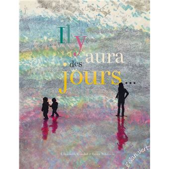 Il y aura des jours...