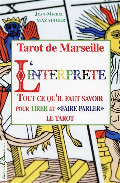 Tarot de Marseille : L'interprète