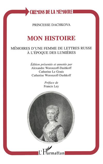 Mon histoire memoires d'une femme de lettres russes a l'epoq