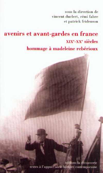 Avenirs et avant-gardes en France XIXe-XXe siècle