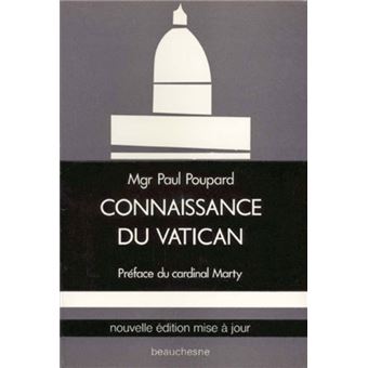 Connaissance du Vatican - Histoire - Organisation - Activité