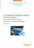 Le traitement biologique aérobie du lisier de porc