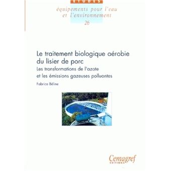 Le traitement biologique aérobie du lisier de porc