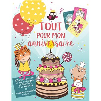 Tout Pour Mon Anniversaire Broche Irina De Assuncao Achat Livre Fnac