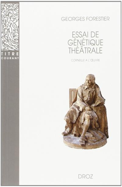 Essai de génétique théâtrale