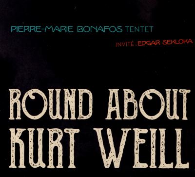 Round About Kurt Weill