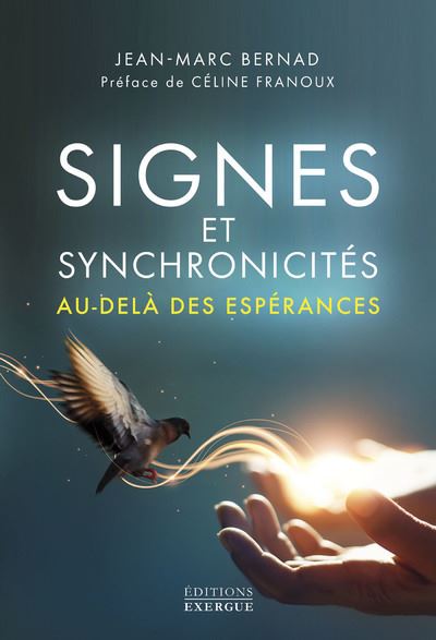 Signes et synchronicités au-delà des espérances ! - Jean-Marc Bernad - broché